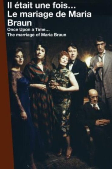 Poster image for Once Upon a Time… The Marriage of Maria Braun