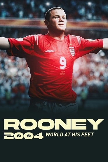 Poster image for Rooney 2004: World At His Feet