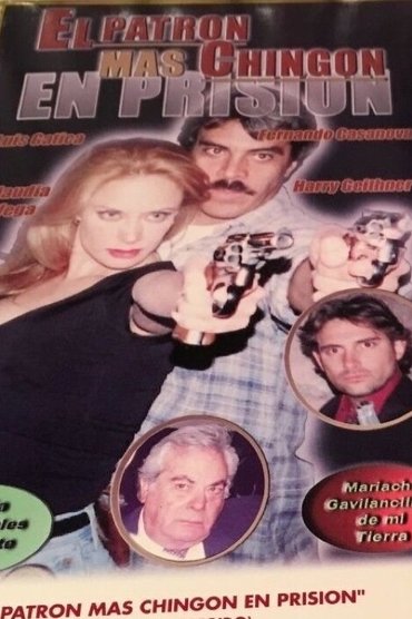 Poster image for El patrón mas chingon en prision