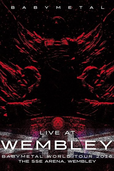 Poster image for BABYMETAL Live at Wembley - WORLD TOUR 2016 - The SSE Arena, Wembley
