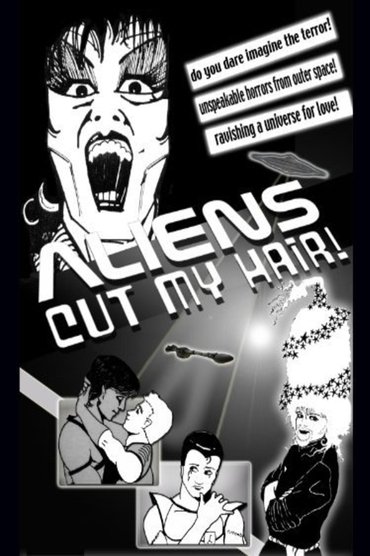 Poster image for Aliens Cut My Hair