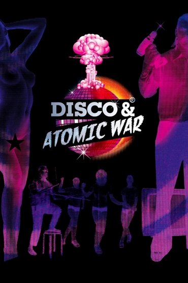 Poster image for Disco and Atomic War