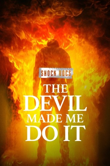 Poster image for The Devil Made Me Do It
