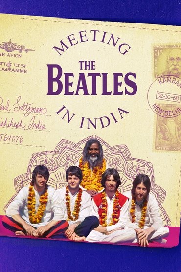 Poster image for Meeting the Beatles in India