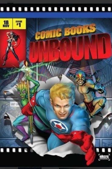 Poster image for Starz Inside: Comic Books Unbound