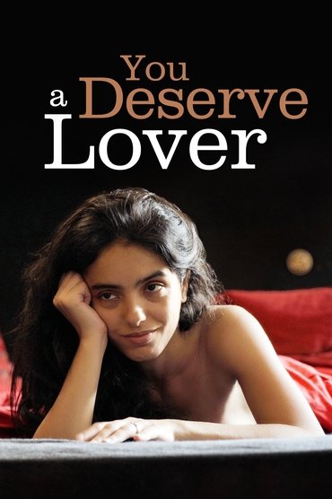 Poster image for You Deserve a Lover