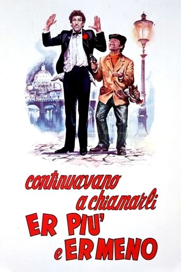 Poster image for Continuavano a chiamarli... er più e er meno