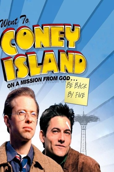Poster image for Went to Coney Island on a Mission from God... Be Back by Five