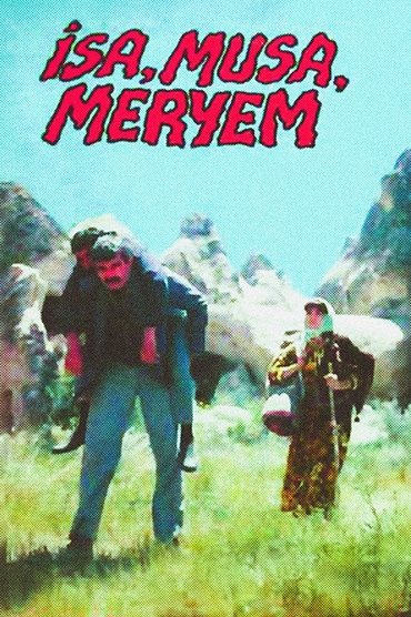 Poster image for İsa, Musa, Meryem