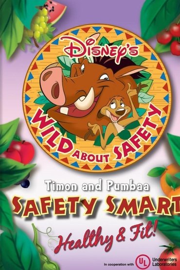 Poster image for Wild About Safety: Timon and Pumbaa Safety Smart Healthy & Fit!
