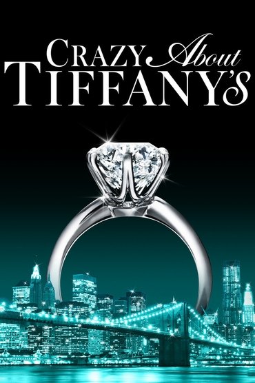 Poster image for Crazy About Tiffany's