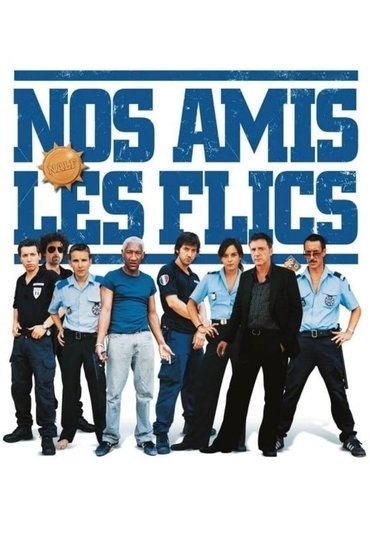 Poster image for Nos amis les flics