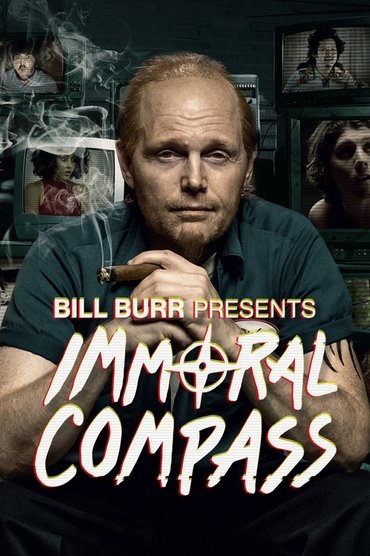Poster image for Bill Burr Presents Immoral Compass