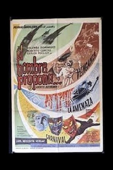 Poster image for El hombre propone...
