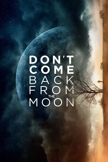 Poster image for Don't Come Back from the Moon