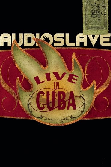 Poster image for Audioslave - Live in Cuba