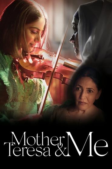 Poster image for Mother Teresa & Me