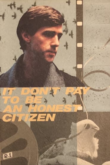 Poster image for It Don't Pay to Be an Honest Citizen