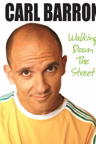 Poster image for Carl Barron: Walking Down the Street