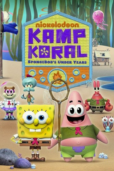 Poster image forKamp Koral: SpongeBob's Under Years