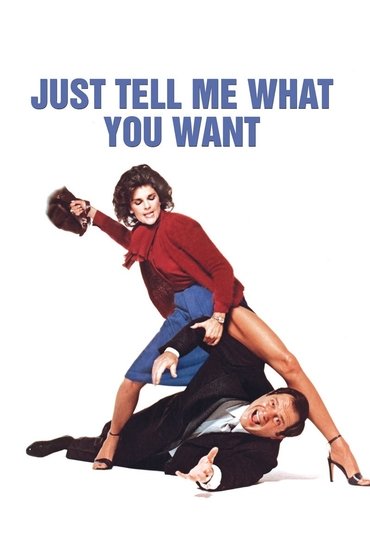 Poster image for Just Tell Me What You Want