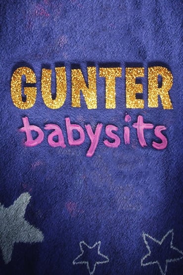 Poster image for Gunter Babysits