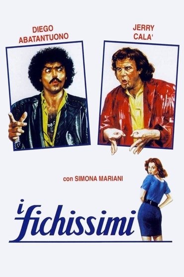 Poster image forI Fichissimi