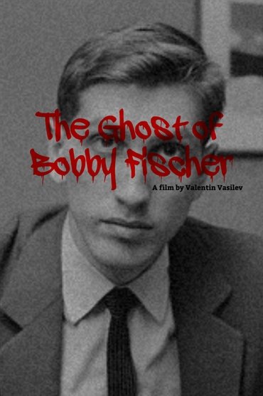 Poster image for The Ghost of Bobby Fischer