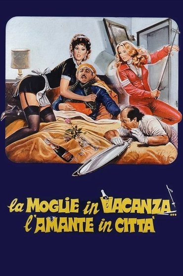 Poster image for The Wife on Vacation... The Lover in Town