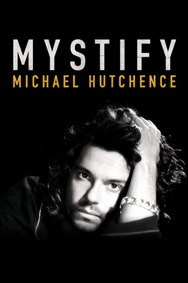 Poster image forMystify: Michael Hutchence