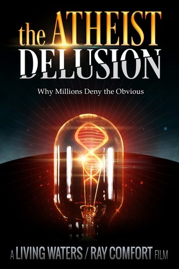 Poster image for The Atheist Delusion