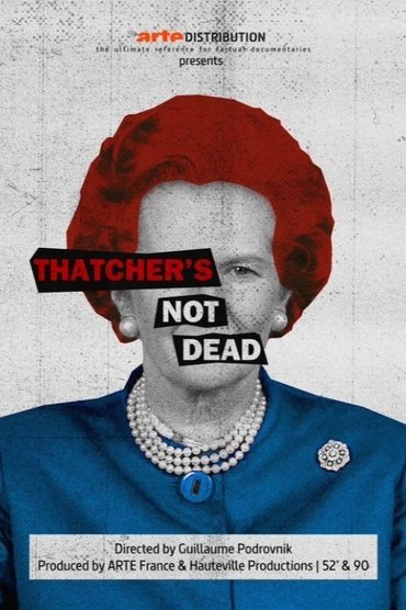 Poster image for Thatcher's Not Dead