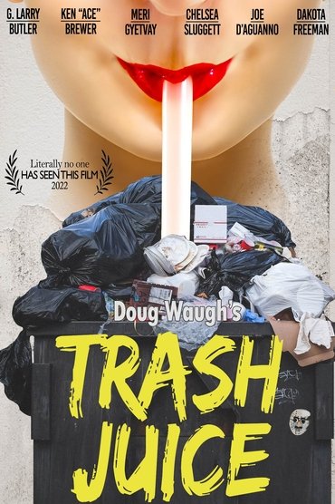 Poster image for Trash Juice