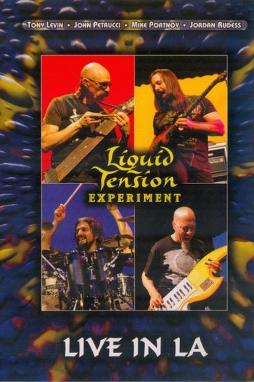 Poster image for Liquid Tension Experiment: Live In LA