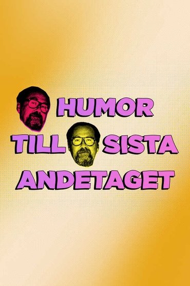 Poster image for Humor till sista andetaget