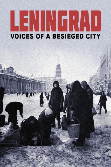 Poster image for Leningrad. Stimmen einer belagerten Stadt