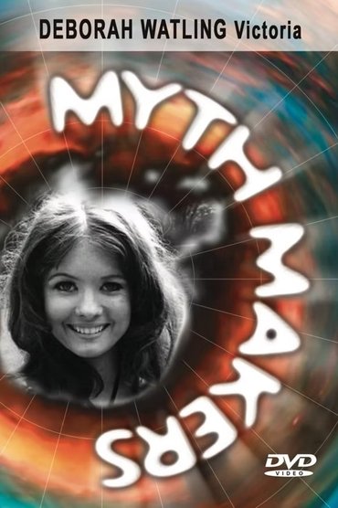 Poster image for Myth Makers 10: Deborah Watling