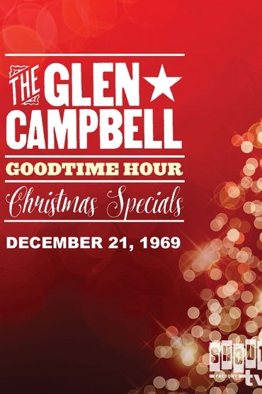 Poster image for The Glen Campbell Goodtime Hour : Christmas Special 1969