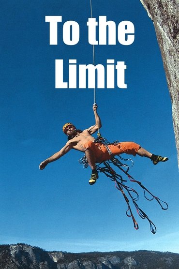 Poster image forTo the Limit