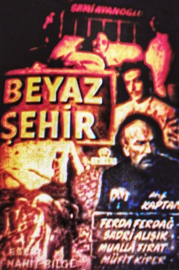 Poster image for Beyaz Şehir