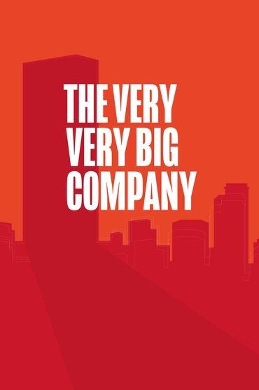 Poster image forThe Very Very Big Company