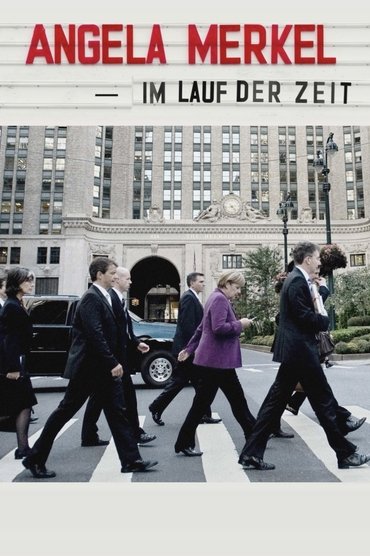 Poster image for Angela Merkel - Im Lauf der Zeit