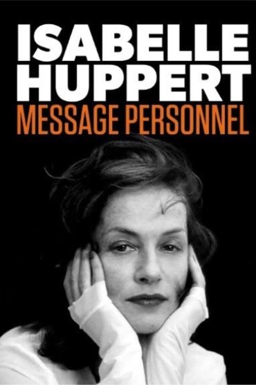 Poster image for Isabelle Huppert: Personal Message