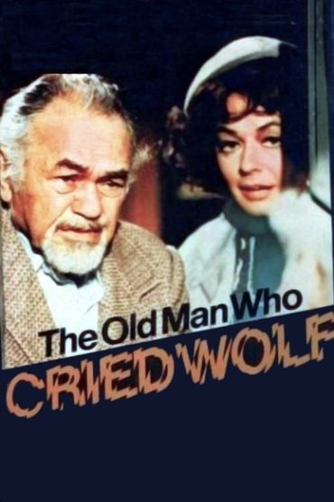Poster image for The Old Man Who Cried Wolf