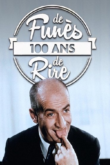 Poster image for Louis de Funès, 100 ans de Rire