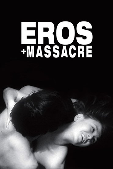Poster image for Eros + Massacre