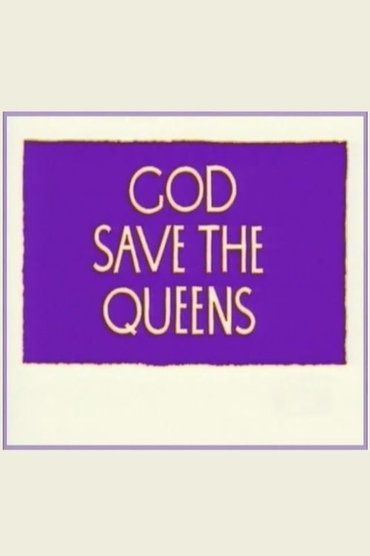 Poster image for God Save the Queens