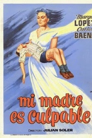 Poster image for Mi madre es Culpable