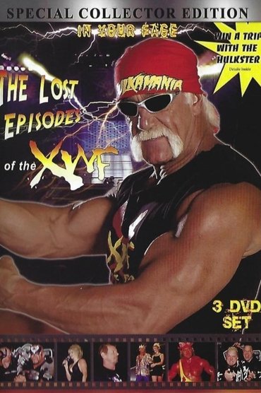 Poster image for The Lost Episodes of the XWF