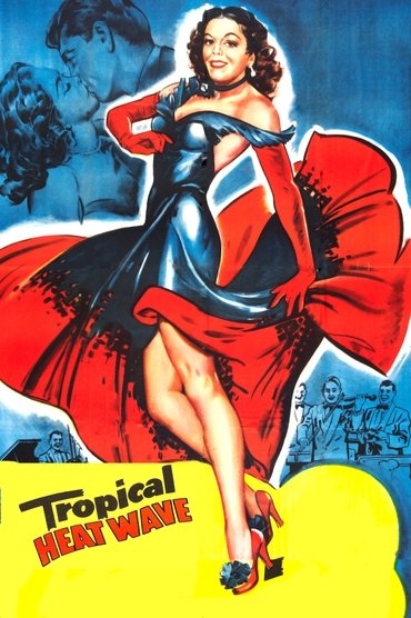 Poster image for Tropical Heat Wave